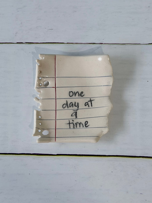 One day at a time