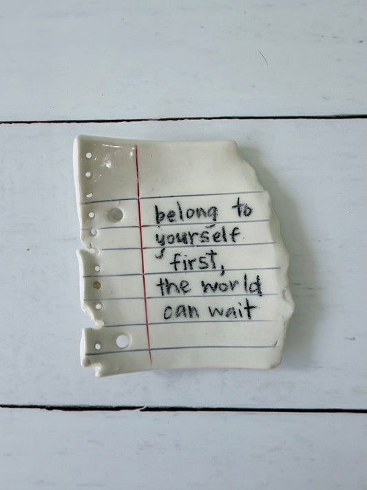 Belong to yourself first